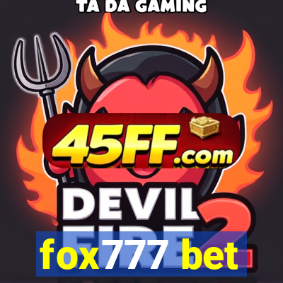 fox777 bet